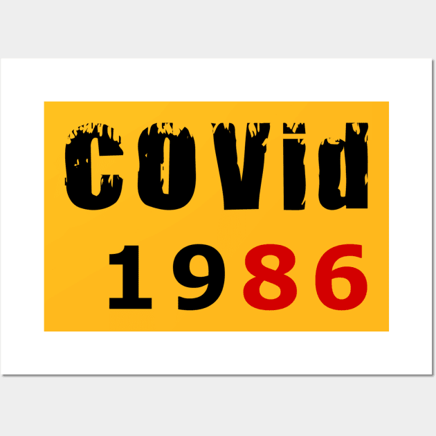 COVID 19 86 Birthday Party T-Shirt Wall Art by Slavas